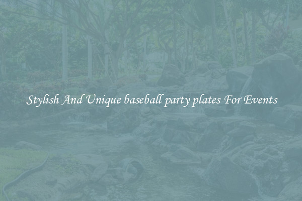 Stylish And Unique baseball party plates For Events