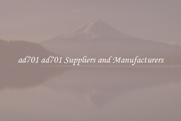 ad701 ad701 Suppliers and Manufacturers