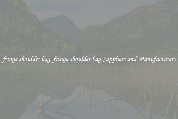 fringe shoulder bag, fringe shoulder bag Suppliers and Manufacturers